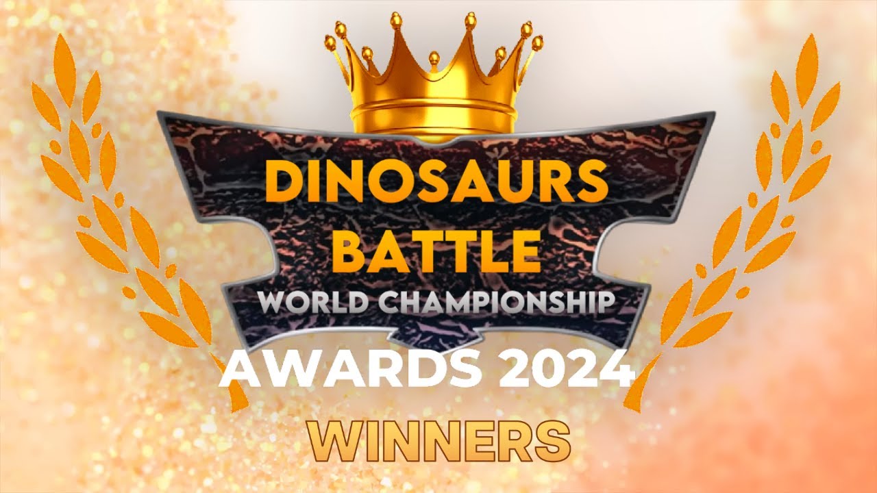 The Dinosaurs Battle World Championship Awards 2024 : Winners