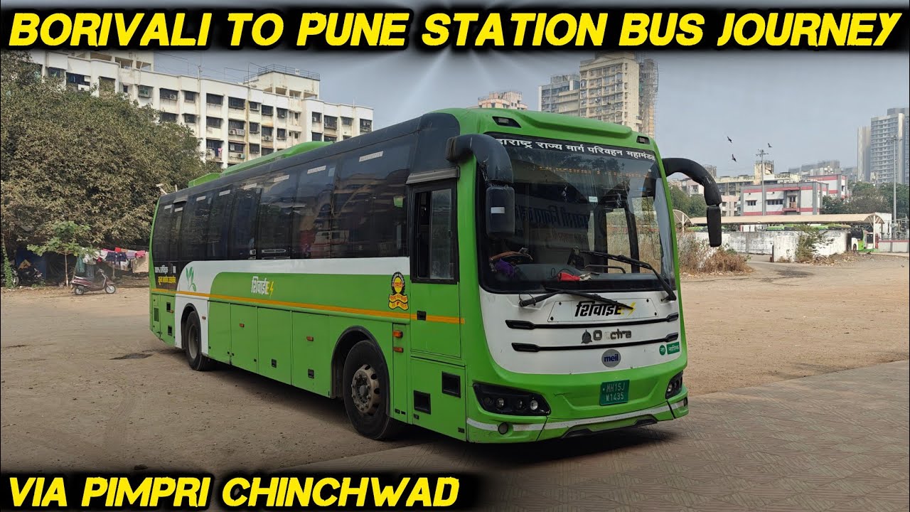 Mumbai (Borivali) To Pune Railway Station MSRTC Bus Journey via Pimpri Chinchwad, Expressway 