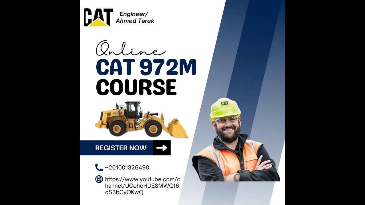 المحاضرة الاولي من كورس اللودر 972M _ CAT 972M WHEEL LOADER_caterpillar maintenance training