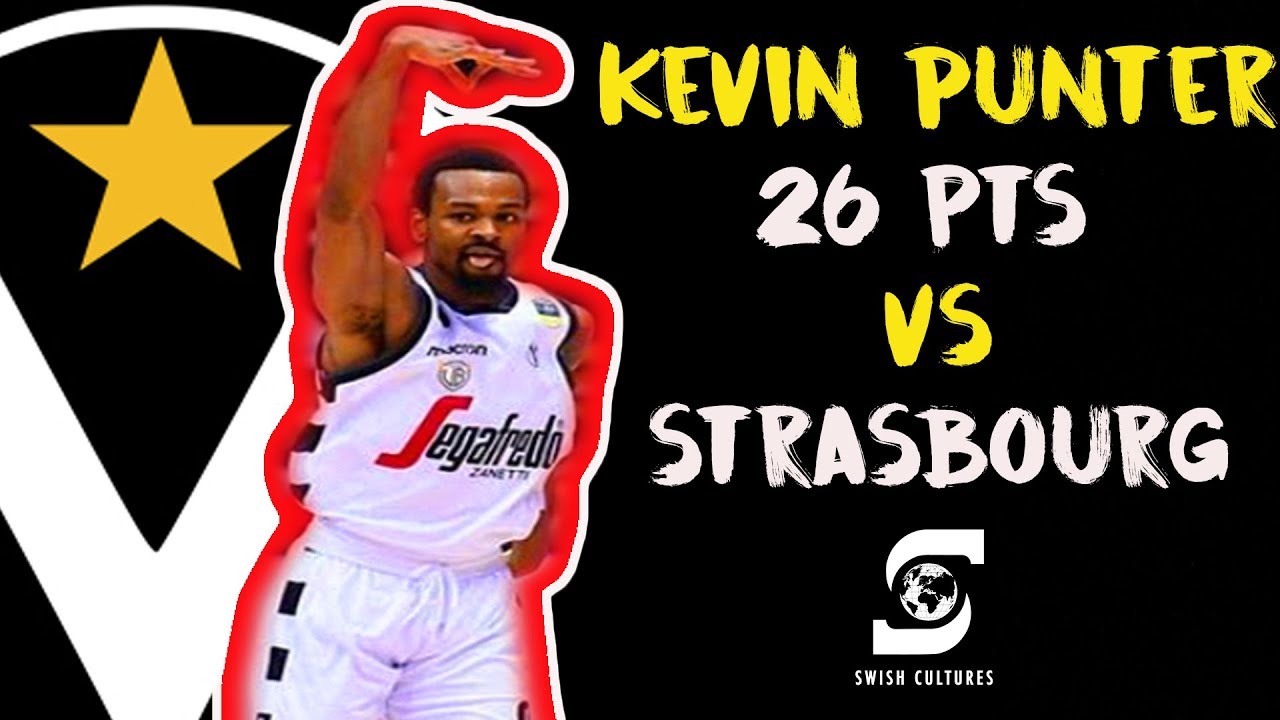 Kevin Punter Jr ( Virtus Bologna ) 26 points  vs  Strasbourg