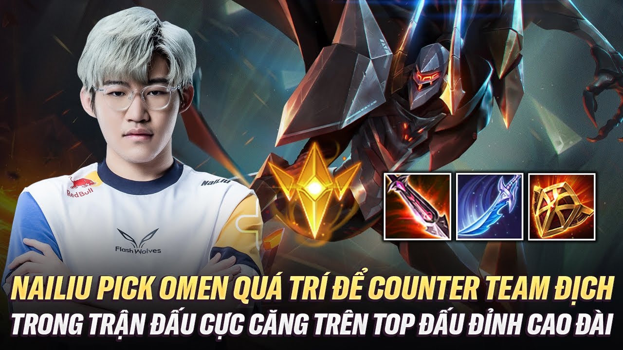 Nailiu Cầm Omen Counter Cực Mạnh Team Địch Trong Trận Đấu Cực Căng Trên Top Đấu Đỉnh Cao Đài