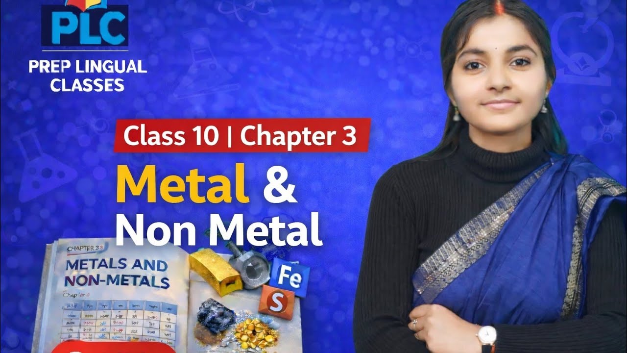 🔴 LIVE Class | Class 10 Science | Metals & Non-Metals |Chapter 3 Explanation | Board Focus