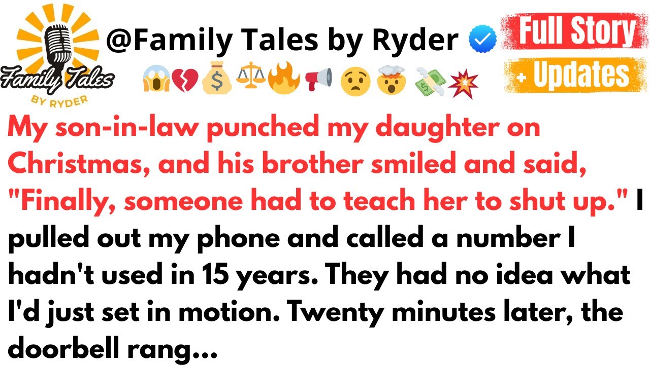 My son-in-law punched my daughter on Christmas, and his brother smiled and said, 
