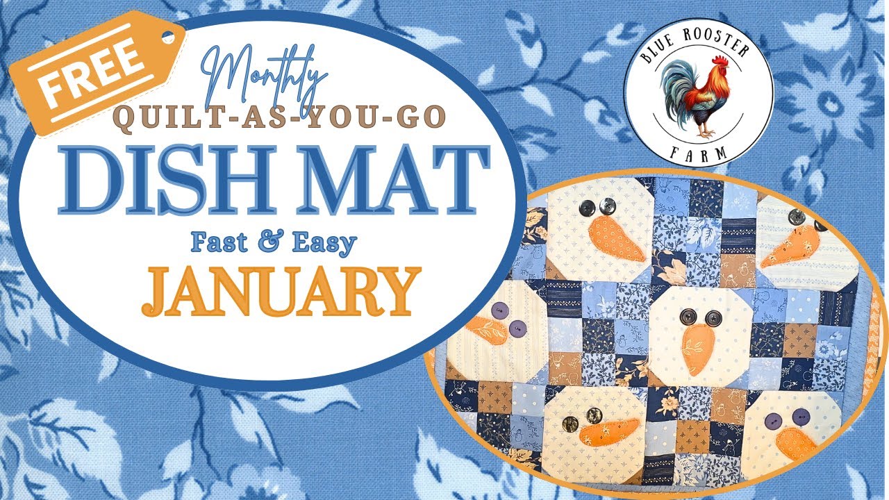 Monthly Quilt-As-You-Go Dish Mat\January\Step-By-Step Tutorial\Snowman\Nine Patch\Beginner Friendly