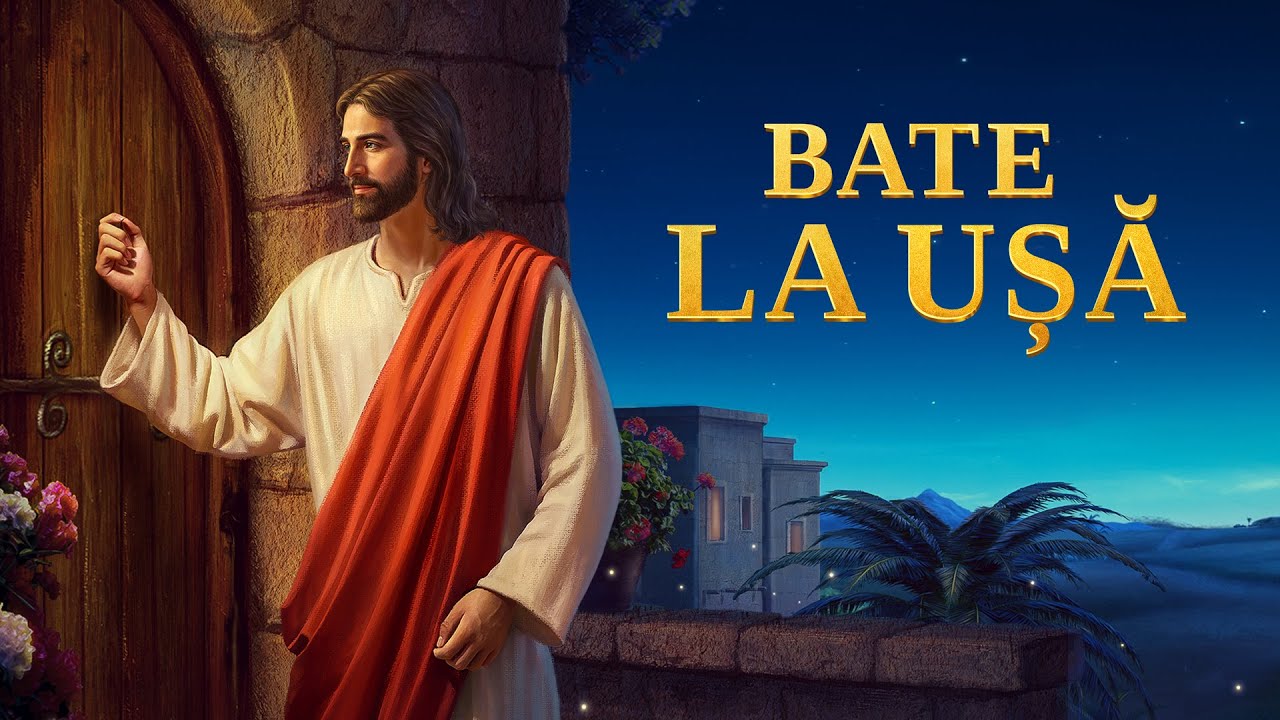 Film creștin „Bate la ușă” Cum să întâmpinăm revenirea Domnului Isus