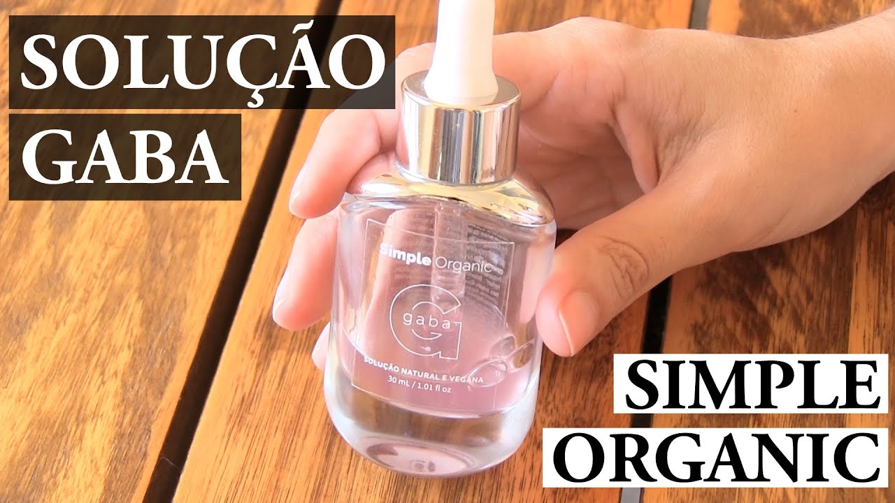 Resenha: Solução GABA | SIMPLE ORGANIC