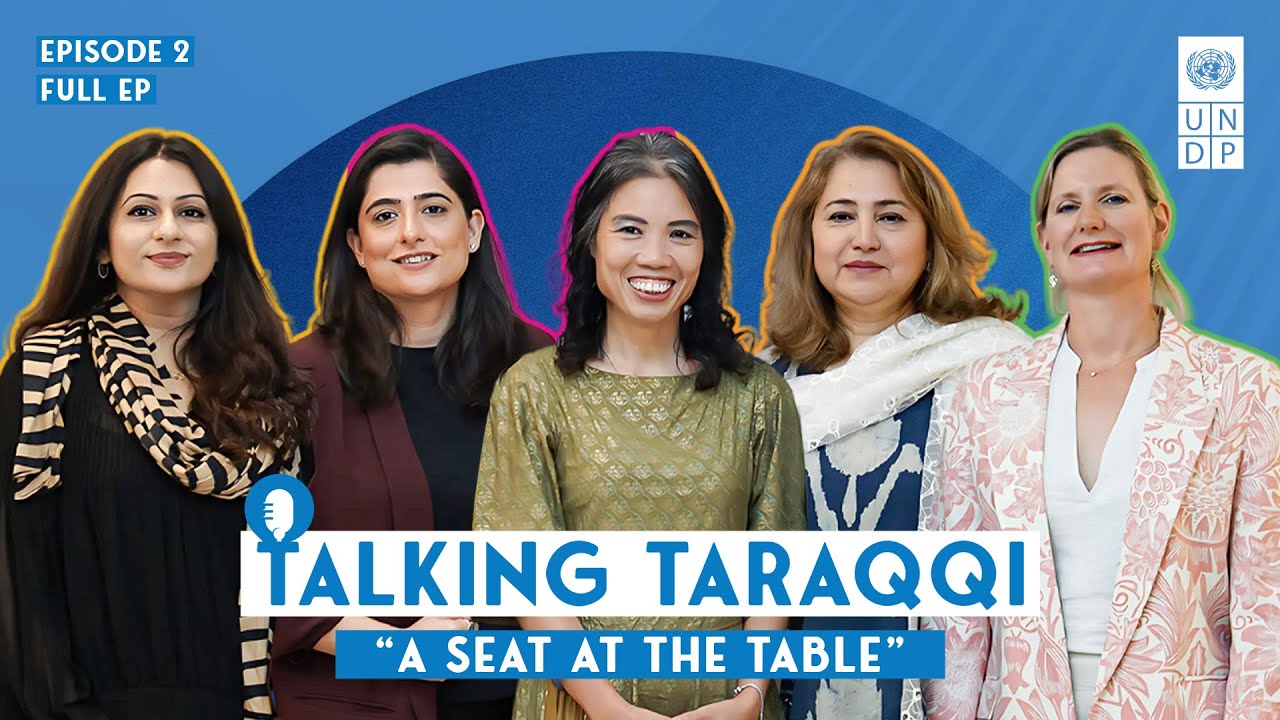 A Seat at the Table | Ep 02 | Talking Taraqqi