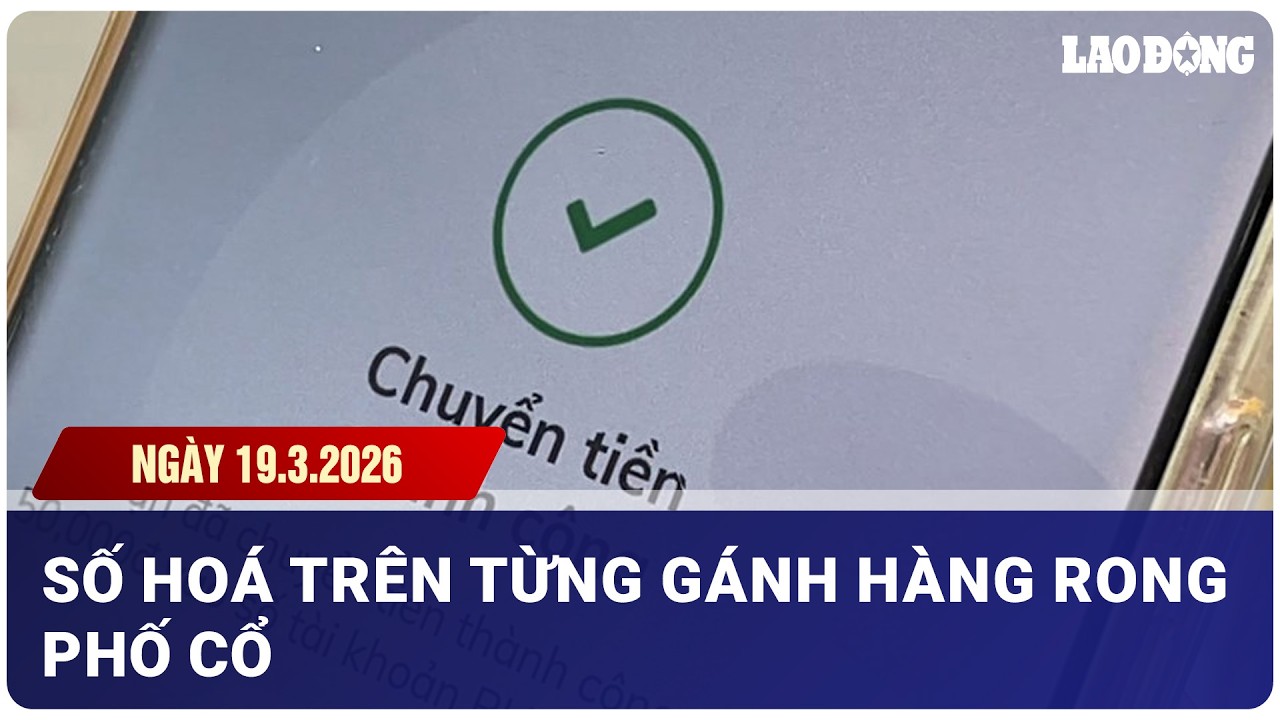 Số hoá trên từng gánh hàng rong phố cổ| Báo Lao Động