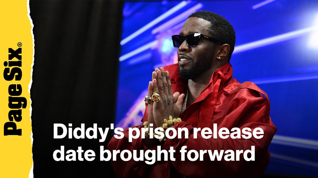 Sean 'Diddy' Combs' prison release date brought forward