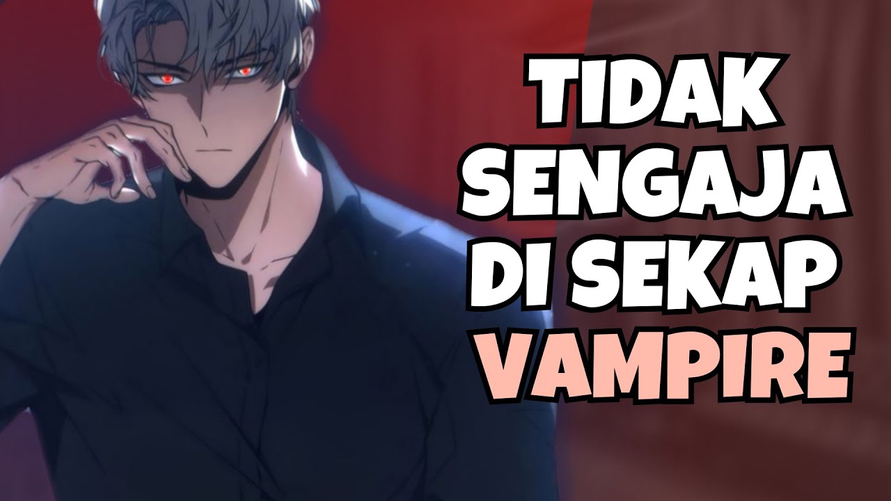 ASMR Roleplay | Di Sekap Vampire Secara Tidak Sengaja  | Part 1 | Asmr Cowok