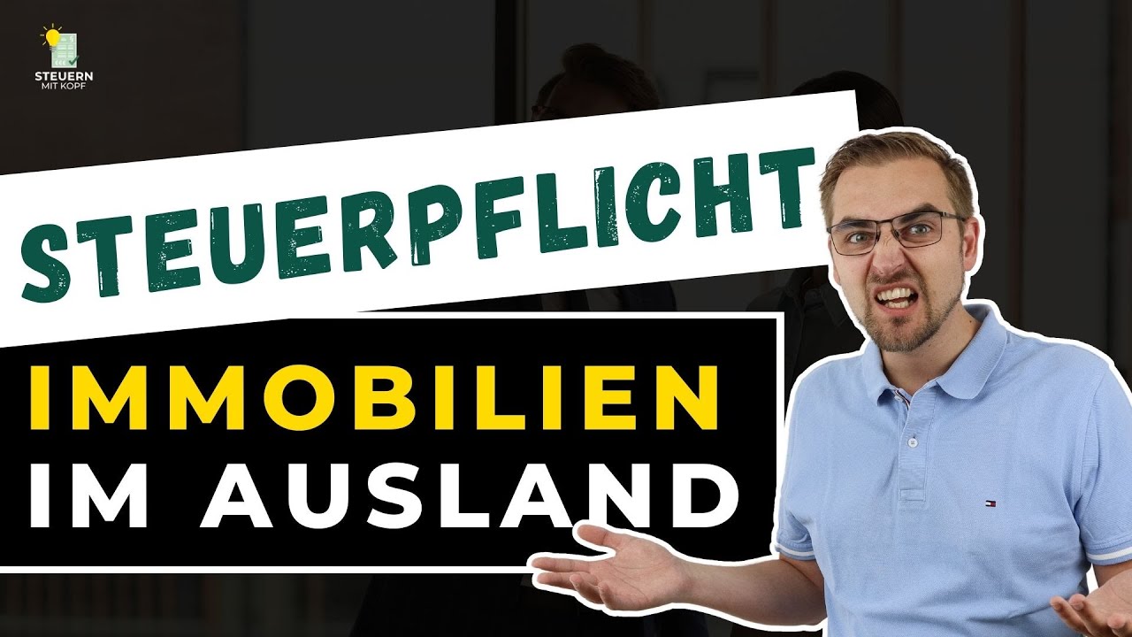 Steuern auf Immobilienbesitz im Ausland