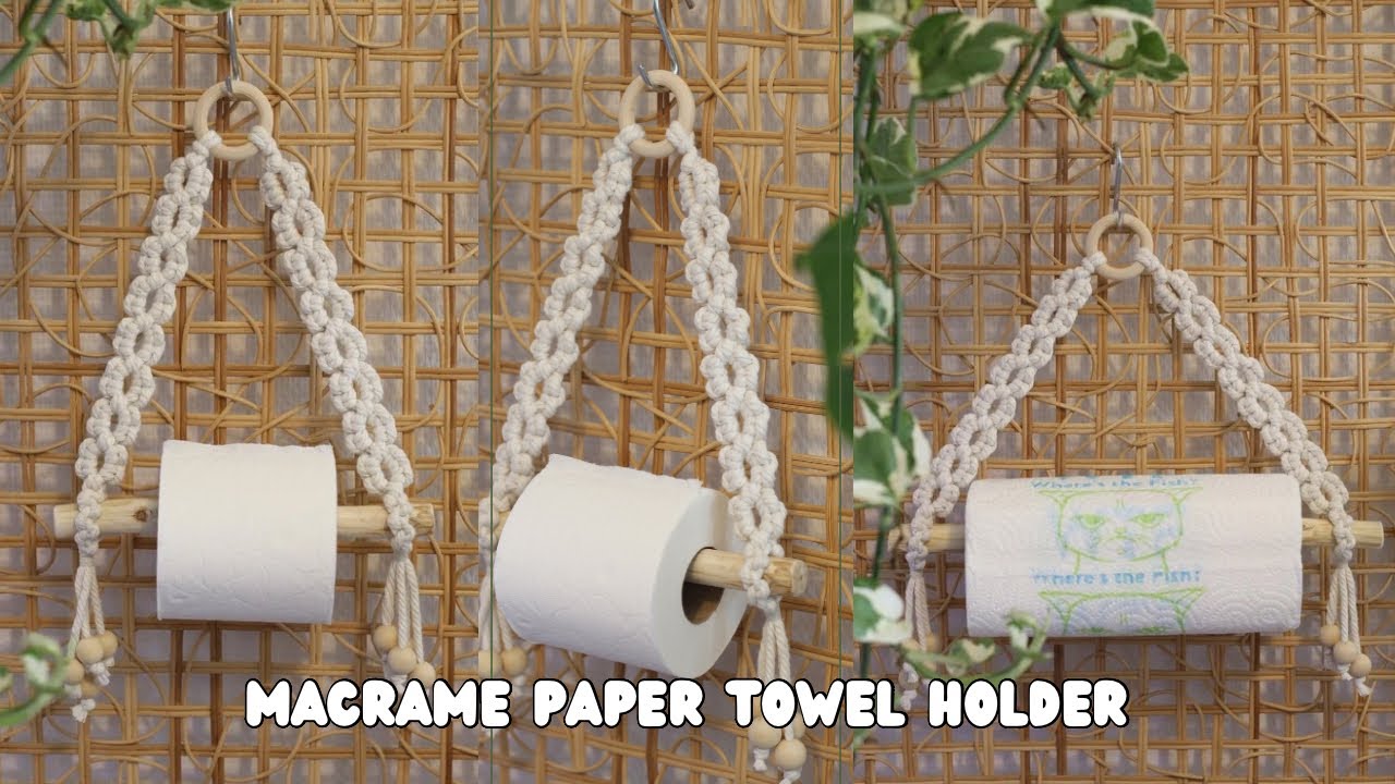 Macrame paper towel holder | Paper towel support tutorial