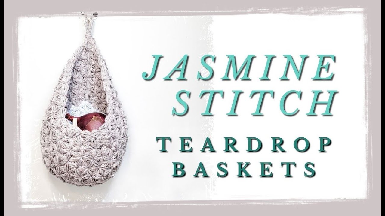 Jasmine stitch hanging basket