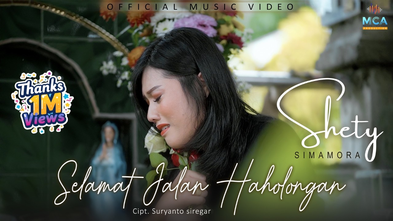 SHETY SIMAMORA || SELAMAT JALAN HAHOLONGAN || LAGU POP BATAK (OFFICIAL MUSIC VIDEO)