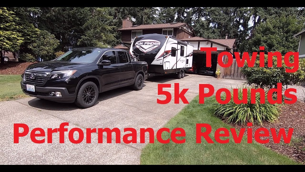 2017 Honda Ridgeline RTL-T towing 5k pound 21' travel trailer 750m Review