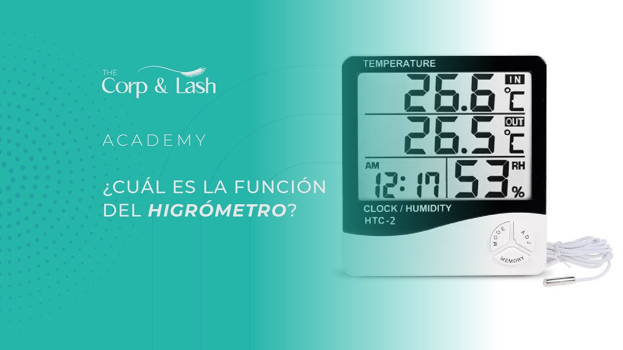 ¿Cuál es la función del Higrómetro?
