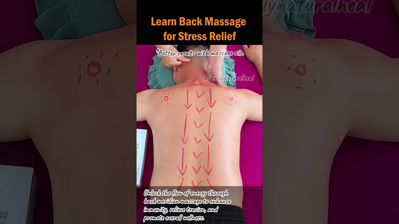 Learn Back Massage for Stress Relief #backmassage #stressrelief #healthtips #holistichealth