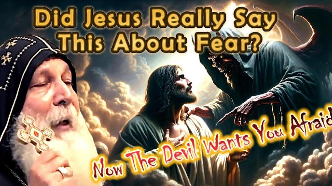 The Spirit Of Fear  Bishop Mar Mari