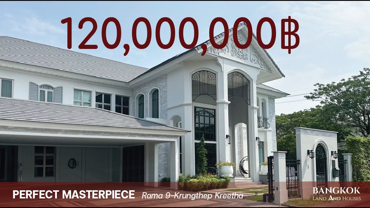 For Sale! บ้านหรู LUXURY กรุงเทพกรีฑา 120,000,000 I Bangkok Land and Houses
