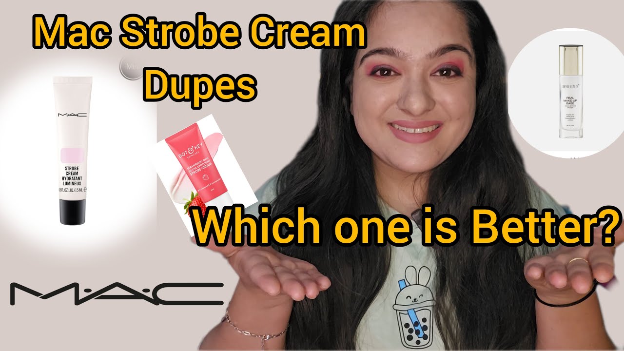 Mac Strobe Cream Dupes | Dot & Key and Swiss Beauty, Which is better? | The Slaying Soul