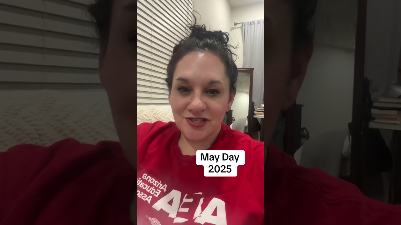 Arizona Education Association President Marisol Garcia Speaking on May Day 2025