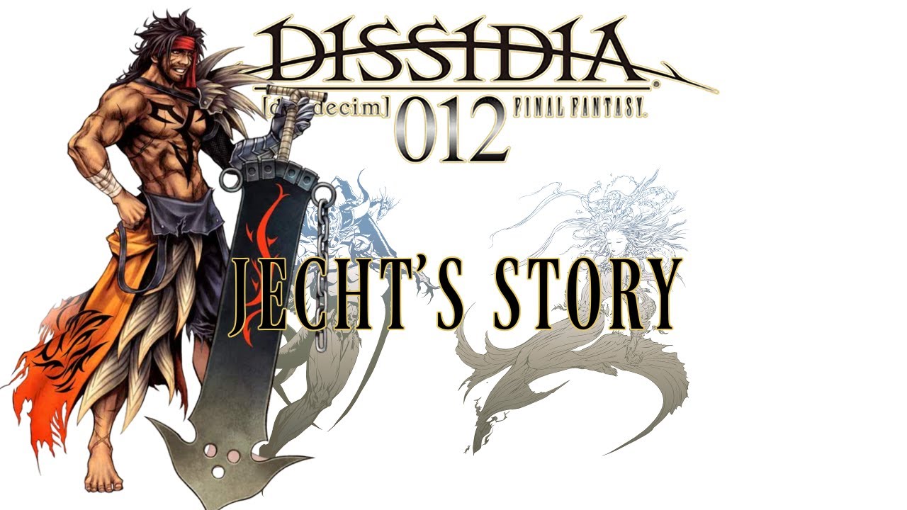 Сборник сюжетных линий Dissidia — История Джекта
