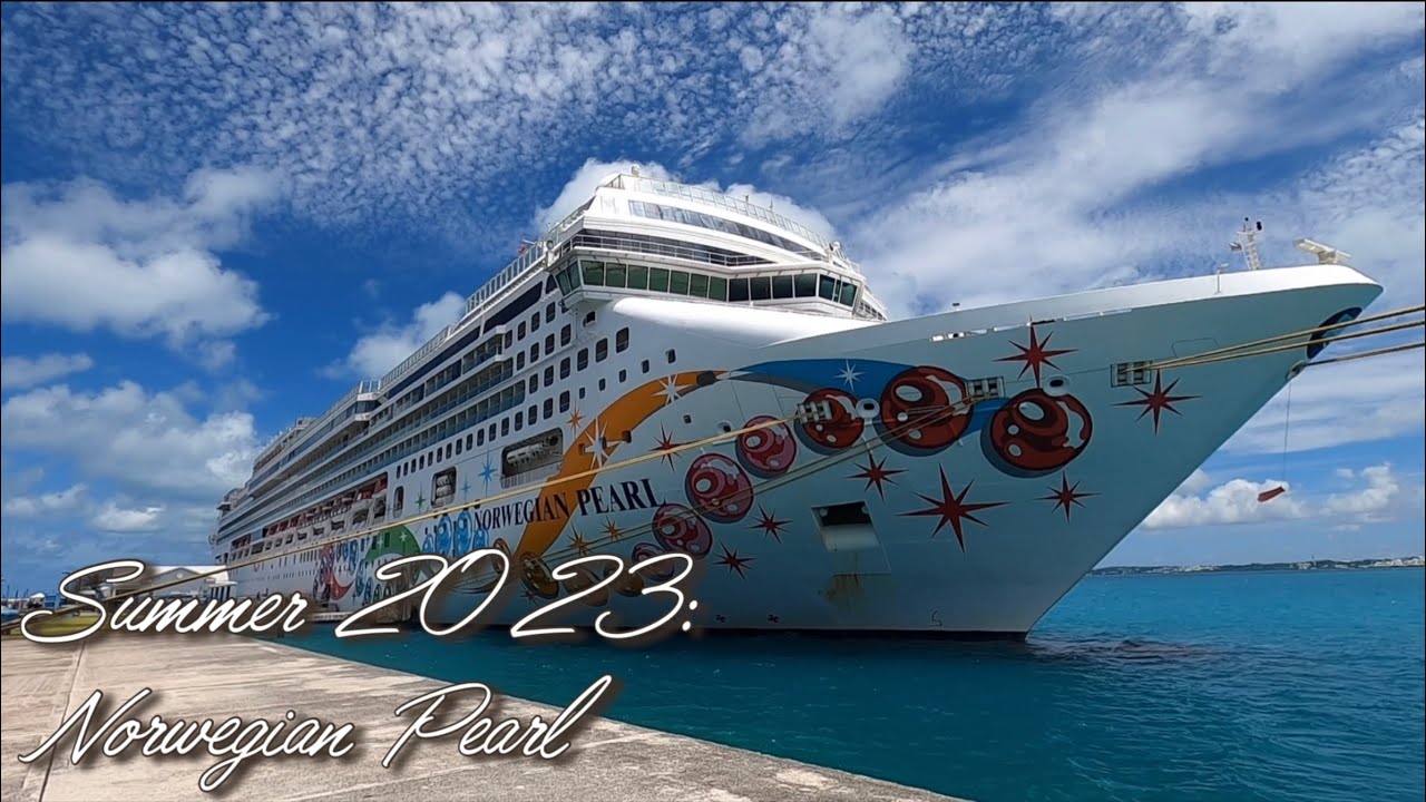 Summer 2023: Norwegian Pearl