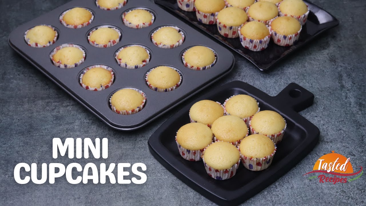 Mini Cupcakes Recipe | Vanilla Cupcakes by Tasted Recipes