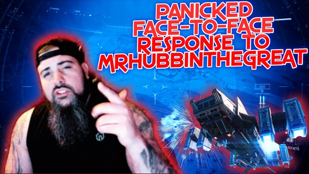 FACE-TO-FACE Response to MrHubbinTheGreat MrHubbin a.k.a MrHubbinGotMothershipped by PANICKED!
