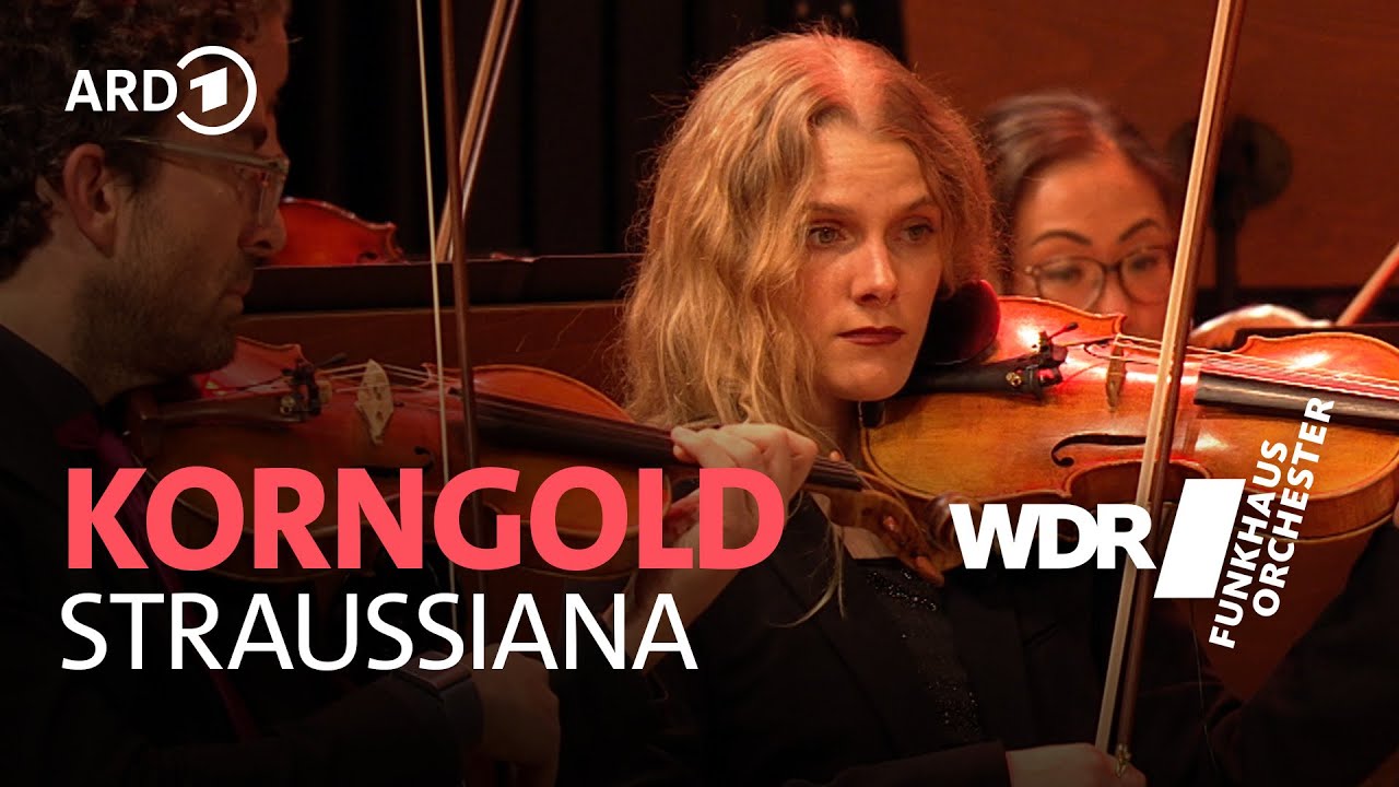 Korngold - Straussiana | WDR Funkhausorchester