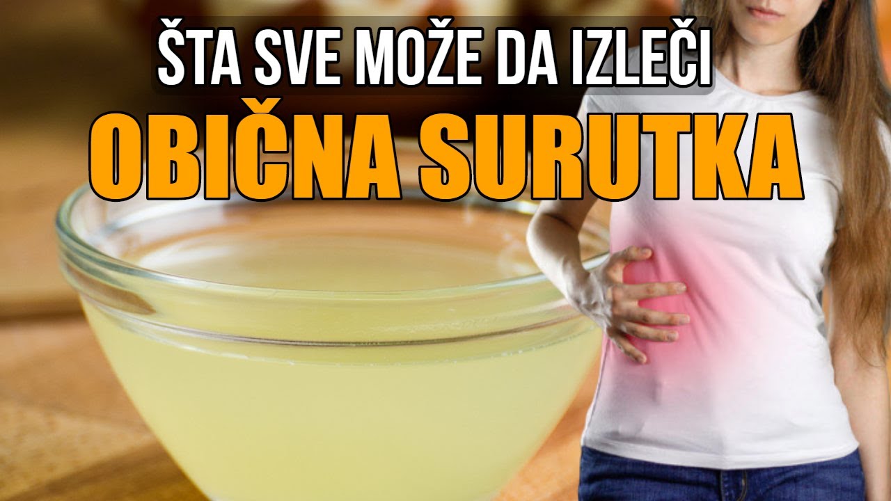 Surutka kao lek za jetru, želudac, mr&scaron;avljenje kako se pije