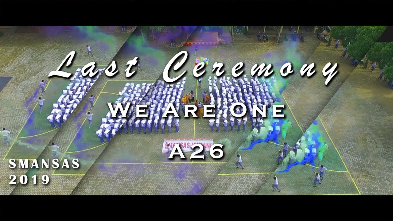 Last Ceremony SMA Negeri 1 Sukoharjo Pringsewu | A26, 2019 | Official Video