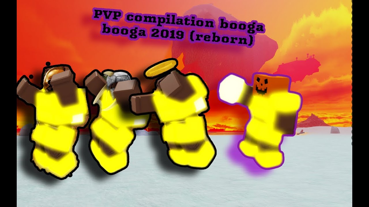 booga booga 2019 (reborn) PVP compilation