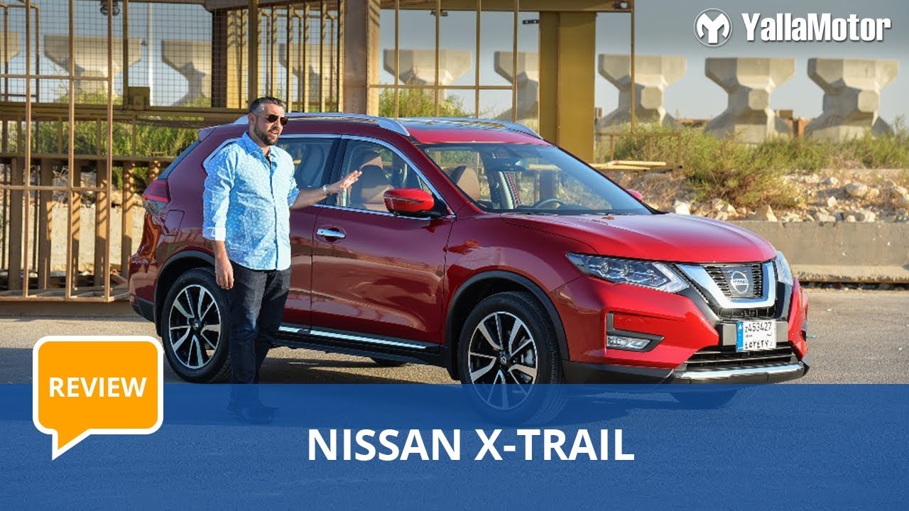 2018 Nissan X-Trail Review | YallaMotor 🚙