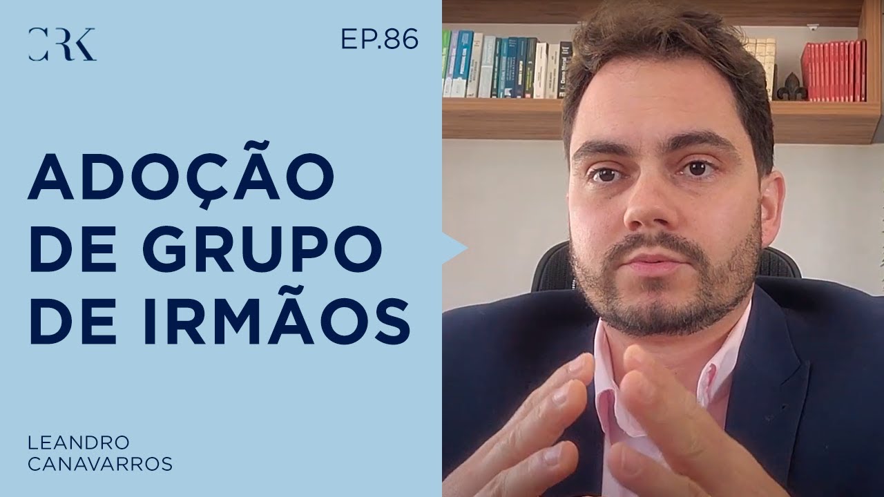 Adoção em pauta 86. Adoção de grupo de irmãos