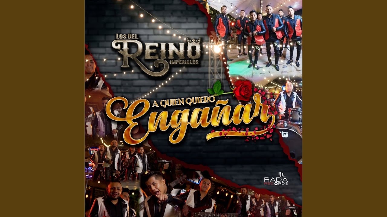 A Quien Quiero Engañar