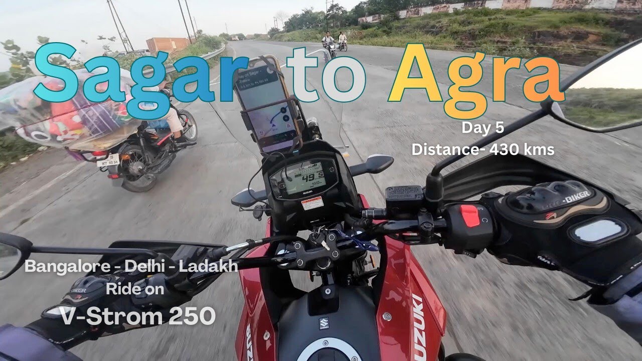Sagar(M.P) to Agra -430kms | Day 5 | Solo ride on Suzuki V-Strom Sx | NH-44