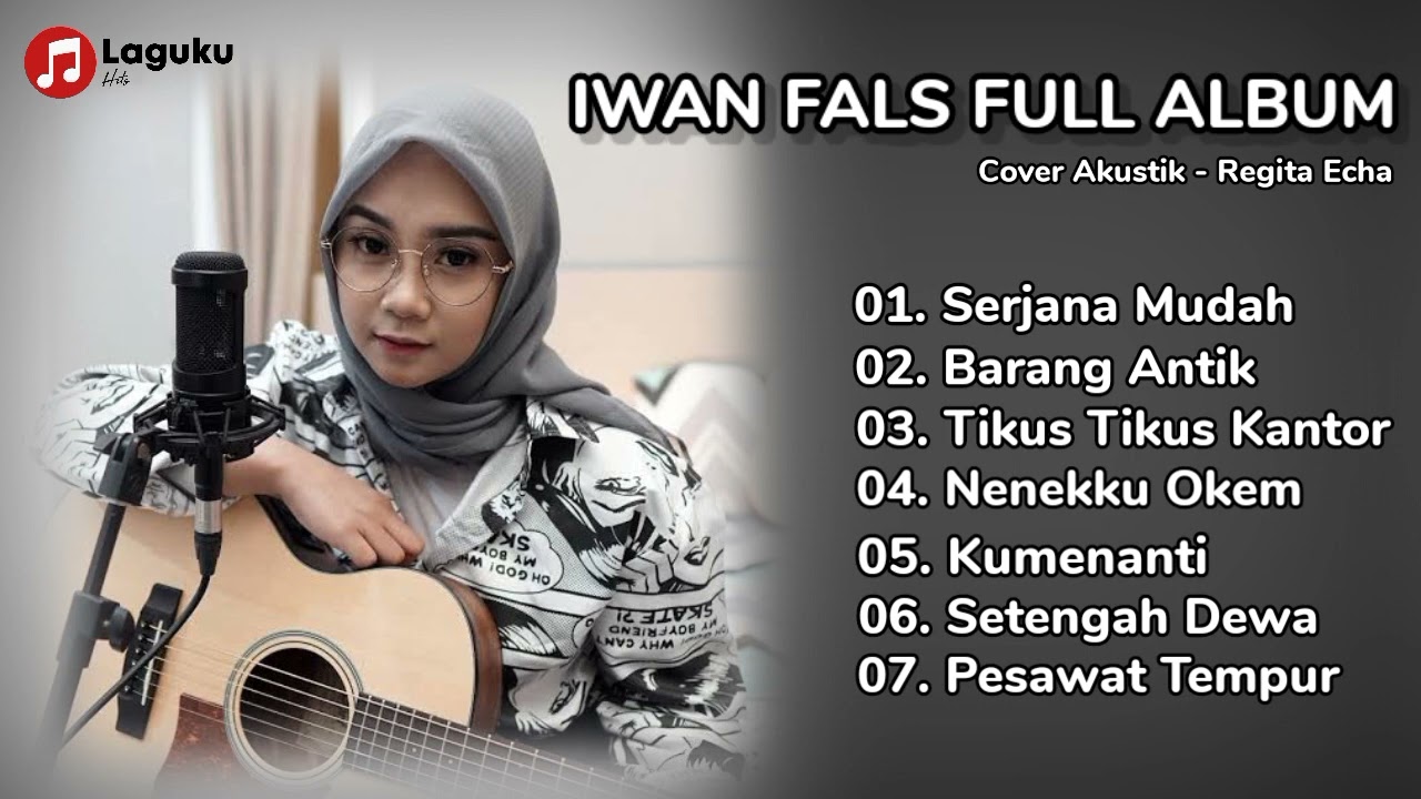 IWAN FALS-COVER AKUSTIK REGITA ECHA FULL ALBUM