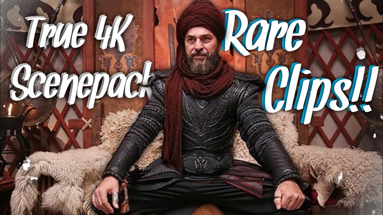 Ertugrul Ghazi 4K 60 Scenepack