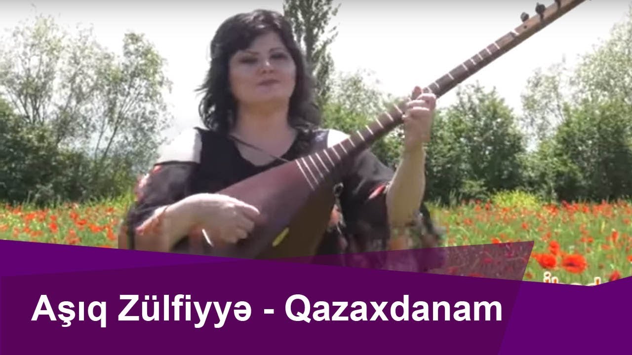Asiq Zulfiyyədən yeni bir klip -Qazaxdanam--