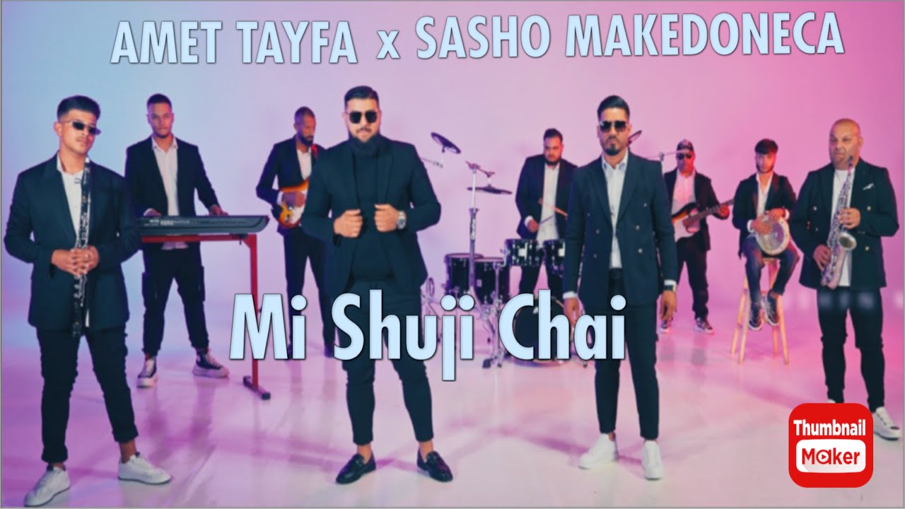 Ork.Amet Tayfa & Sasho Makedoneca - Mi Shuji Chai 2025