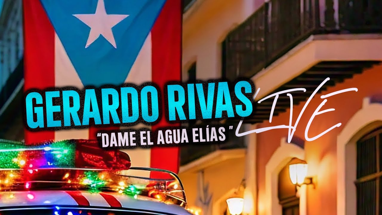 Dame El Agua Elías  Live - Gerardo Rivas