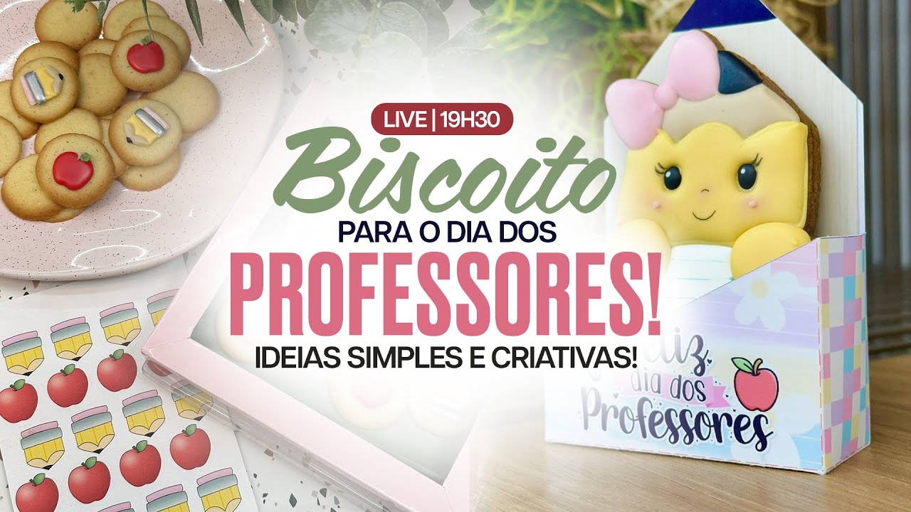 Biscoitos para o Dia dos Professores: Ideias Simples e Criativas pra Decorar e Lucrar