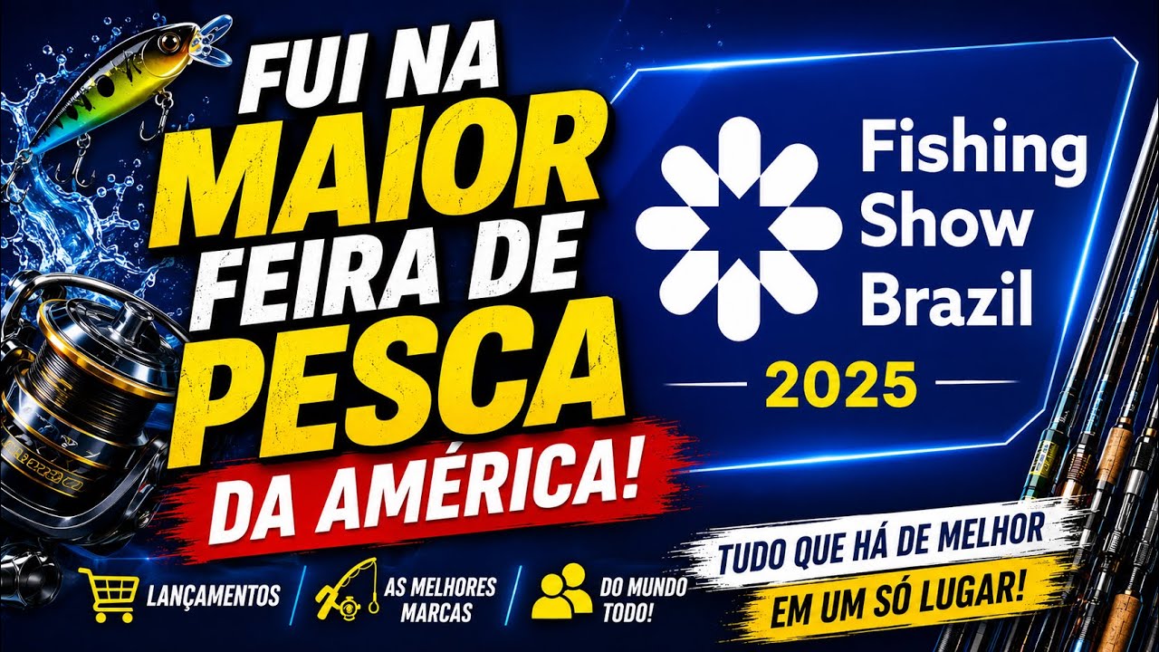 FUI NA MAIOR FEIRA DE PESCA DA AMÉRICA LATINA! FISHING SHOW BRASIL 2025! 