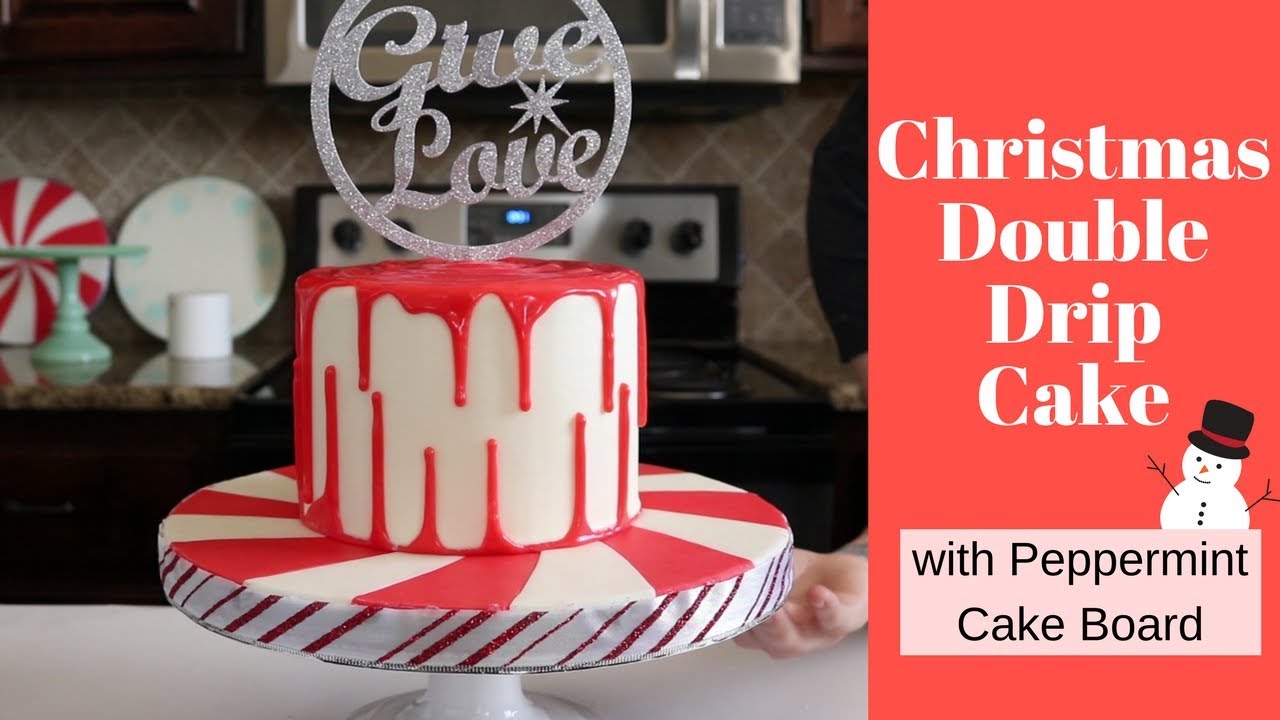 Christmas Double Drip Cake 2017