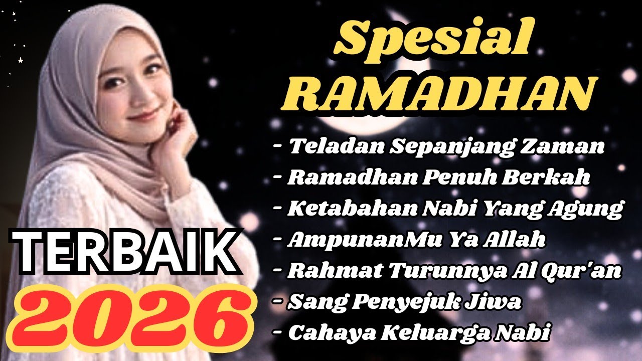 SAMPAI MELELEH AIR MATAKU! Kumpulan Lagu Islami & Sholawat 2026 🌙 Musik Ramadhan Penenang Hati