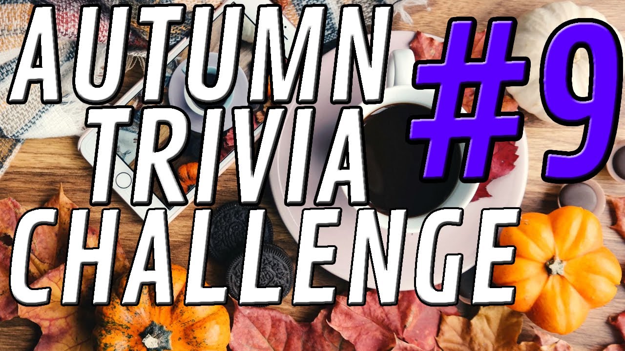 AUTUMN TRIVIA CHALLENGE #9 - 21 question PUB QUIZ trivia game {ROAD TRIpVIA- ep:647] ATC #9