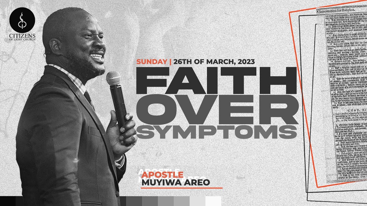 Faith Over Symptoms | Atmosphere for Miracles | Apostle Muyiwa Areo | 26th March 2023