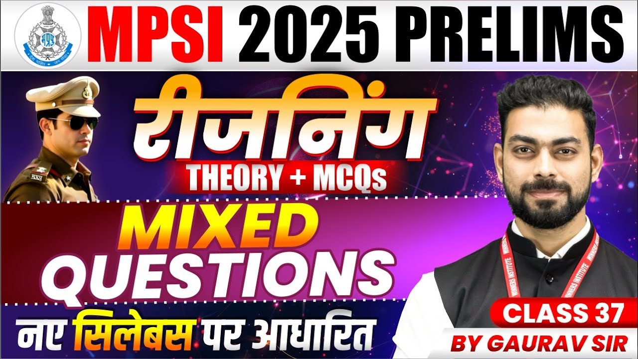 MPSI Vacancy 2025 | MPSI Prelims Exam 2025 | MPSI Reasoning Mixed Questions Class 37 | By Gaurav Sir