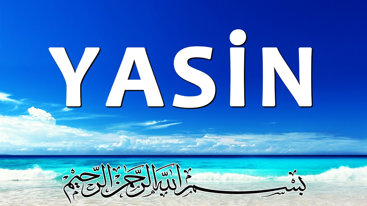 Yasin Suresi Dinle